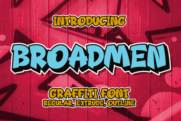 Broadmen: A Graffiti-Style Display Font for Editorial Edge