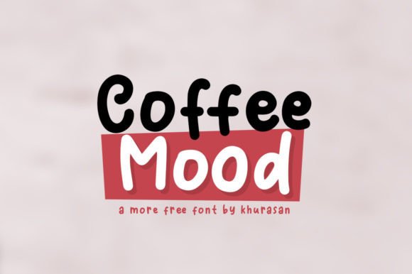 Coffee Mood Font: A Quirky Display Typeface for Modern Branding