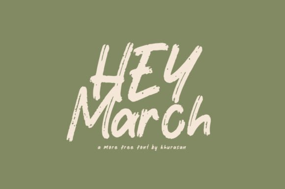 Hey March: A Modern Brush Font for Handmade Creators
