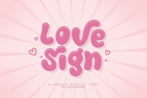 Love Sign Display Font for Small Business Branding