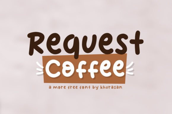 Request Coffee Font: A Modern Display Typeface for Digital Design