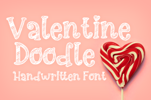 Valentine Doodle: A Chalk-Style Display Font for Warm, Human-Centered Design